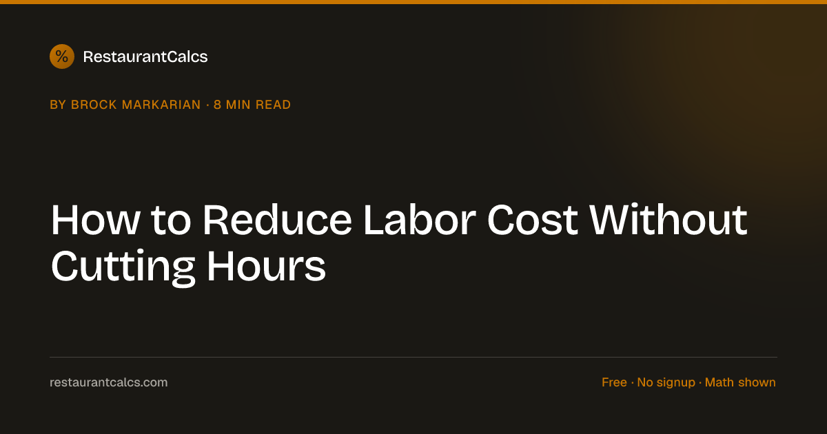 How to Reduce Labor Cost Without Cutting Hours